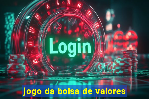 jogo da bolsa de valores